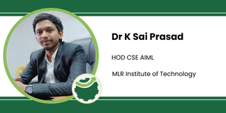 MLR Institute of Technology, HOD CSE AIML: Dr K Sai Prasad Interview